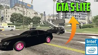 GTA 5 LITE GAMEPLAY ON INTEL HD GRAPHICS !