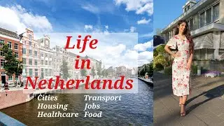 Want to move to Netherlands ? || Everything You Need to know about Netherlands || Hindi