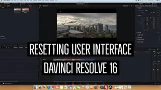 Resetting UI layout in DaVinci Resolve 16