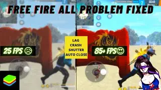 Bluestacks 5 Free Fire Auto Close And Lag Fixed | Free Fire Shutter, Stuck, Low Fps All Issue Solved