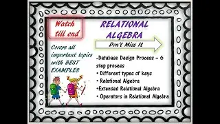 DBMS | RELATIONAL DATABASE | RELATIONAL ALGEBRA | KEYS IN DBMS | OPERATORS IN RELATIONAL ALGEBRA