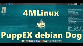 4MLinux JWM released vs Puppy Debian 12 Mini | Какая ОСь лучше для Ноута 4MLinux или PuppEX