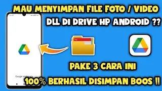 Cara menyimpan File di Google drive melalui hp 2024 | Menyimpan file di drive