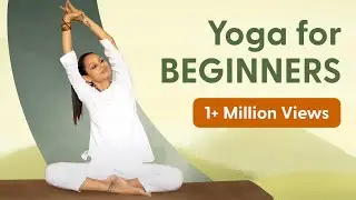 Yoga for Complete Beginners | 30-minute yoga class | योग आसन यहाँ से शुरू करे 
