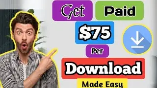 🔥🔥🔥Get Paid $75 Per Download //Money Paid To PayPal,Amazon Card 🤑🤑🤑