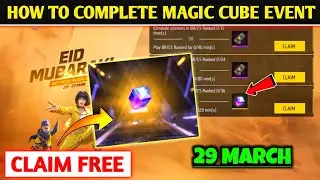 How to Complete Magic Cube Event | Free Fire Magic Cube Event | FF Magic Cube Event Complete