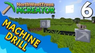 Part 6 | FE Drill Machine | MCreator