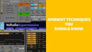 Ambient Techniques You Should Know for SoundBaths/SoundScapes/SoundTracks/Meditation | Side Brain