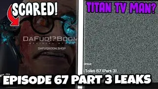 NEW EPISODE 67 LEAK! STATIC IMAGE! TITAN TV MAN RETURN?!