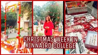 Christmas Week In Kinnaird College 🎄