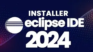 Installer eclipse IDE 2024 et JDK 21  sur Windowns 10 /11