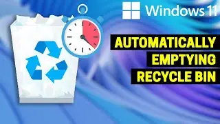 How to Automatically Empty the Recycle Bin in Windows 11