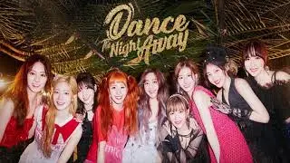 TWICE - Dance The Night Away [ preview]