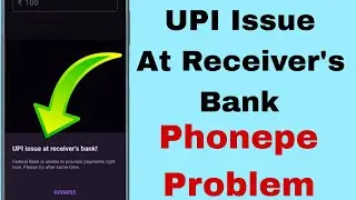 Upi Issue At Your Bank | Upi Issue At Your Bank Phonepe | Upi Issue At Your Bank Phonepe Problem