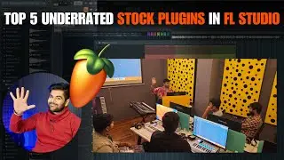 5 Stock Plugins in FL Studio - Hidden Gems