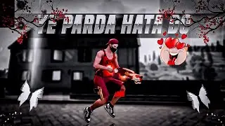Ye Parda Hata Do New version free fire montage | free fire status |FF beat sync montage |FF status