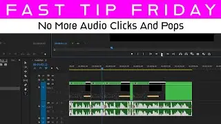 PREMIERE PRO AUDIO TIP: Remove audio clicks & pops in Premiere Pro