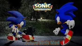 Sonic Generations Mod Part 157_ Future Sonic Mod (Release)