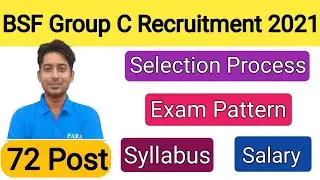 BSF Group C Recruitment 2021 | BSF ASI Constable Syllabus | BSF ASI Exam Pattern | BSF Salary