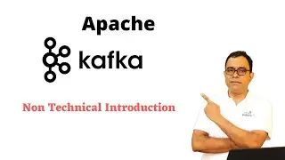 Apache Kafka Non Technical Introduction | What is Kafka | Kafka Topics and Partiions