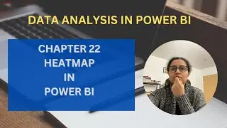 22 How to create Heatmap in Power BI | Data Analysis in Power BI 