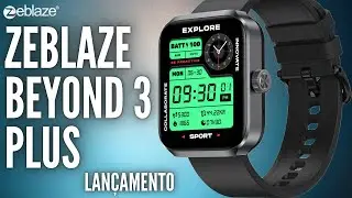 Smartwatch Zeblaze Beyond 3 Plus! UM EXCELENTE SMARTWATCH POR MENOS DE R$200! AMOLED - GPS E ALEXA!