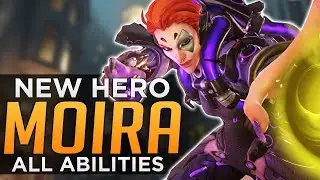 Overwatch: NEW Hero Moira - ALL ABILITIES Breakdown!