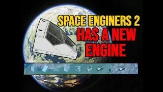 SPACE ENGINERS 2 HAS A NEW ENGINE (All Twitter Posts)