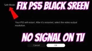 Fix PS5 Black Screen No Signal