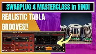 SWARPLUG MASTERCLASS | How to create Realistic Tabla Grooves | Indian Beats in FL Studio