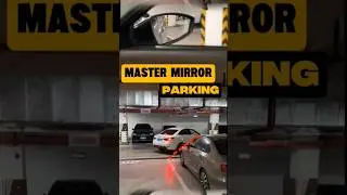 How to Park Perfectly with Mirrors 