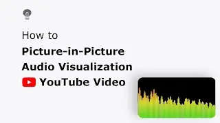 🔵How to enable Picture-in-Picture Mode (with Visualization mode)? 📊🔊
