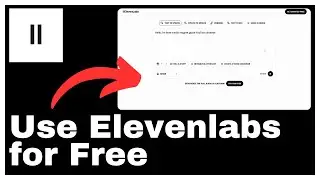 How to Use Elevenlabs for Free