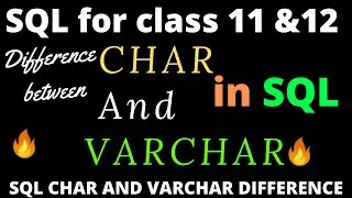 Char and Varchar Difference | SQL |Difference Between Char and Varchar