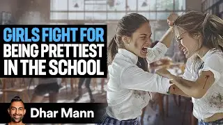 Pretty Girls ALL GO TO WAR In SCHOOL | Dhar Mann Studios