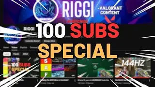 100 SUBSCRIBERS SPECIAL