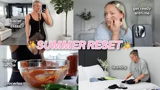 Get Ready with Me, Healthy Dinner, Groceries, Laundry, Ballet - Summer Reset Day in the Life VLOG