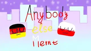 Anybody else meme Countryhumans.