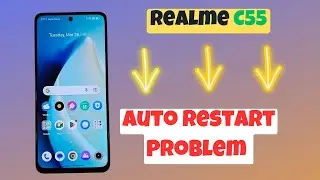 Realme C55 Auto Restart Problem Solution | How To Fix Auto Restart issue