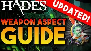 *OLD* Weapon Aspect Guide and Tier List | Hades Guide Tips and Tricks