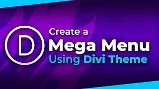 How to set up a Mega Menu using the Divi Theme's Header (no additional plugins!)