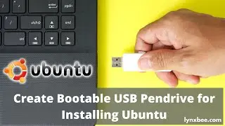 Create a Bootable USB Pendrive / Live Disk For Installing Ubuntu 