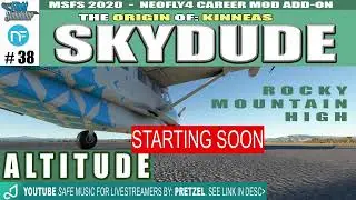SKYDUDE #38   ALTITUDE  Microsoft Flight Simulator 2020  Neofly4 Career MOD