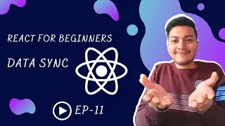 Part-11 | React.js Tutorials in Hindi | Local Storage | Data Sync in Components