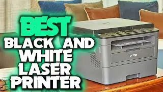 Best Black and White Laser Printer in 2023 With Buying Guide [ Top 4 Picks Reviewed ]