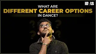 What are Different Career Options in Dance | IDALS Podcast - Unleashing Experiences | Shijin Ramesh