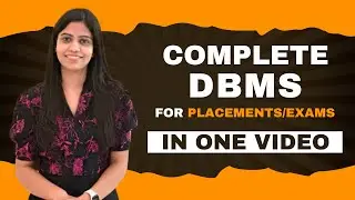Complete DBMS Course for Beginners | Full Tutorial in One Video
