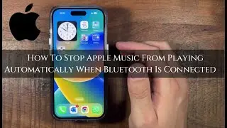 How To Stop Apple Music Connecting Automomatically On Iphone 2024