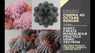 Cinema 4D And Octane Render - Easily Create Mandelbulb Fractals Using Vectron