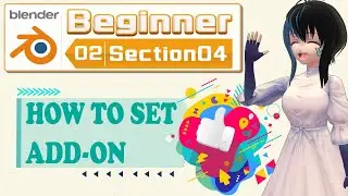 【No.02-04】【Blender】[Beginner] HOW TO SET ADD-ONS